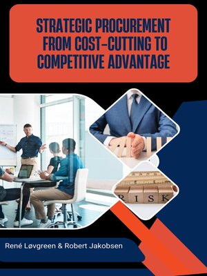 cover image of Strategic Procurement From Cost-Cutting to Competitive Advantage